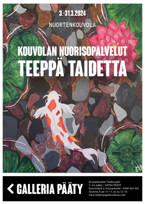 Teeppä taidetta - nuorten taidenäyttely